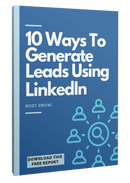 10 Ways To Generate Leads Using LinkedIn