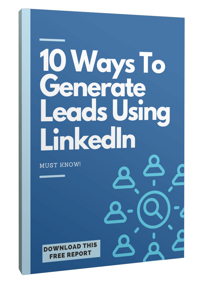 10 Ways To Generate Leads Using LinkedIn