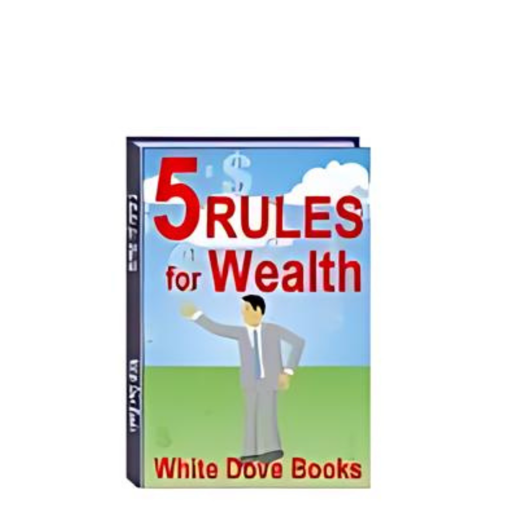 5 Rules for Wealth