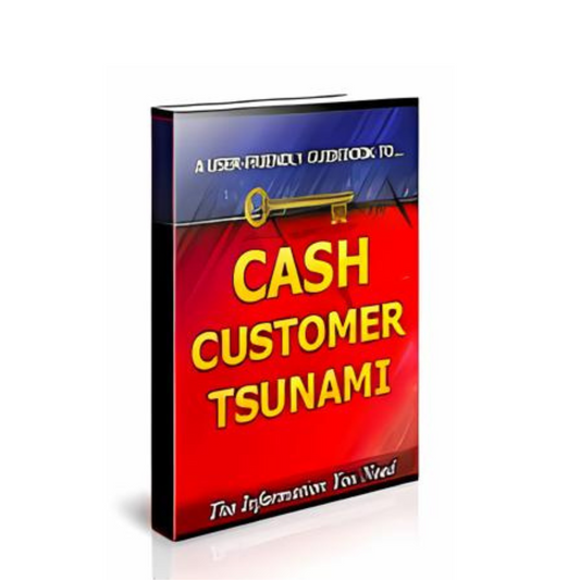 Cash Customer Tsunami