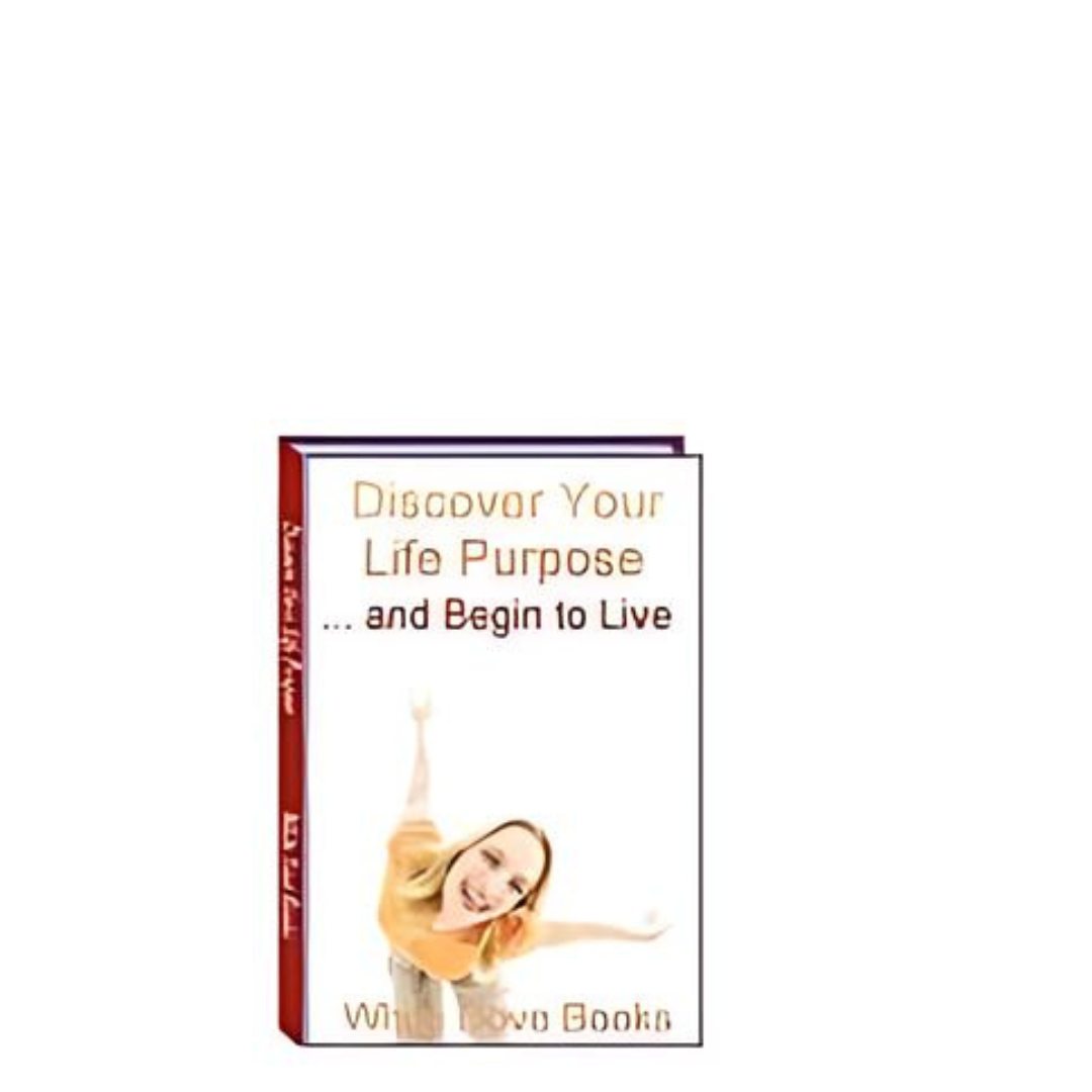 Discovering Your Life Purpose