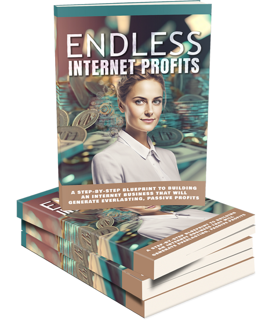 Endless Internet Profits