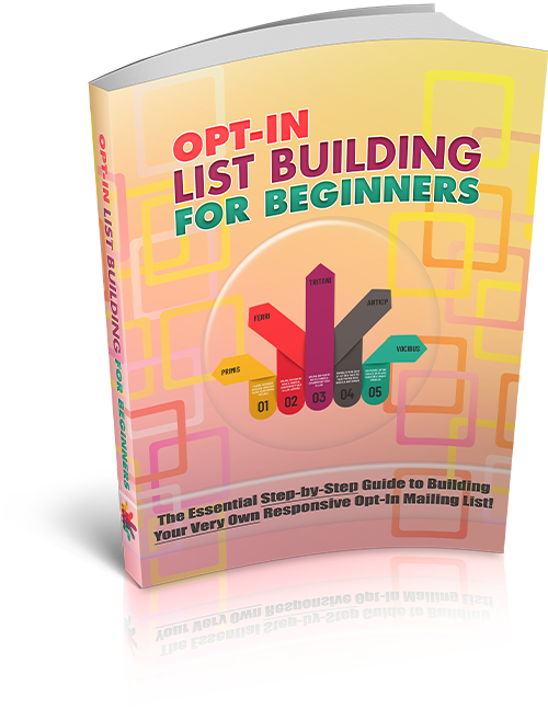 Opt-In List Building For Beginners