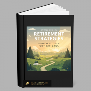 retirement strategies a practical guide for the uk & usa