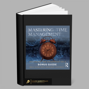 bonus guide: mastering time management