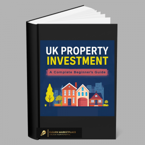 uk property investment a complete beginner’s guide