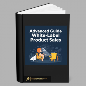 advanced guide white label product sales